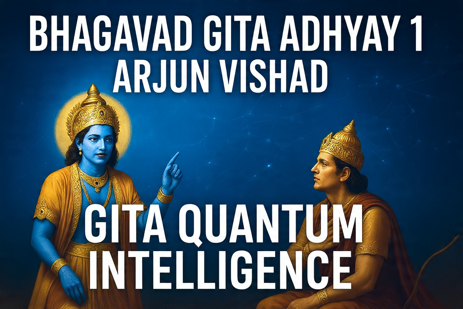 Krishna teaching Arjuna on the battlefield representing Gita Quantum Intelligence and the scientific interpretation of Bhagavad Gita Adhyay 1.